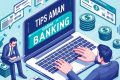 tips aman online banking