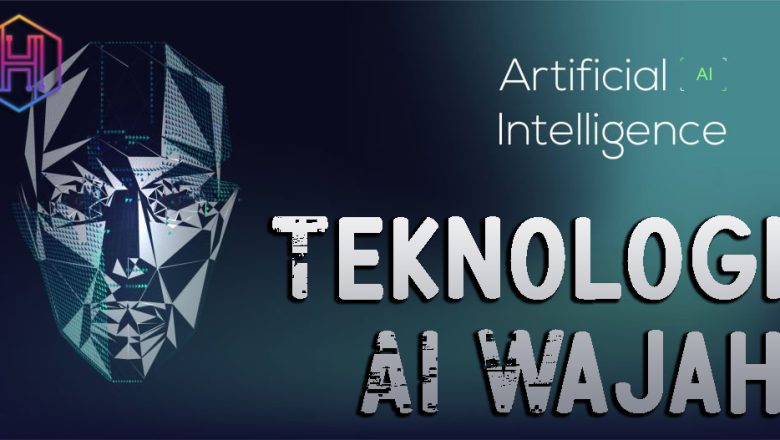 Teknologi AI Wajah